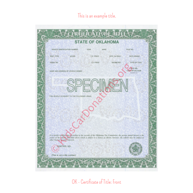 This is an Example of Oklahoma Certificate of Title (Copy 1) Front View | Kids Car Donations